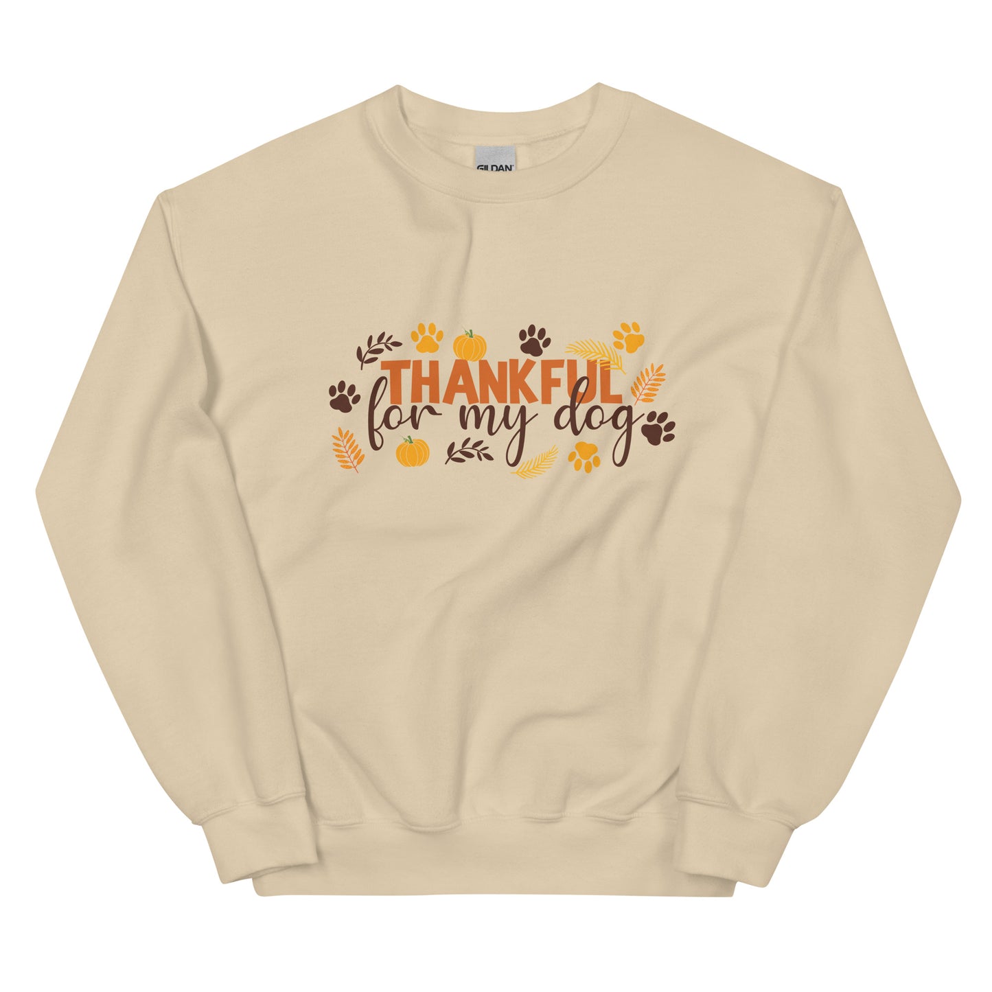 Thankful for My Dog Unisex Sweatshirt